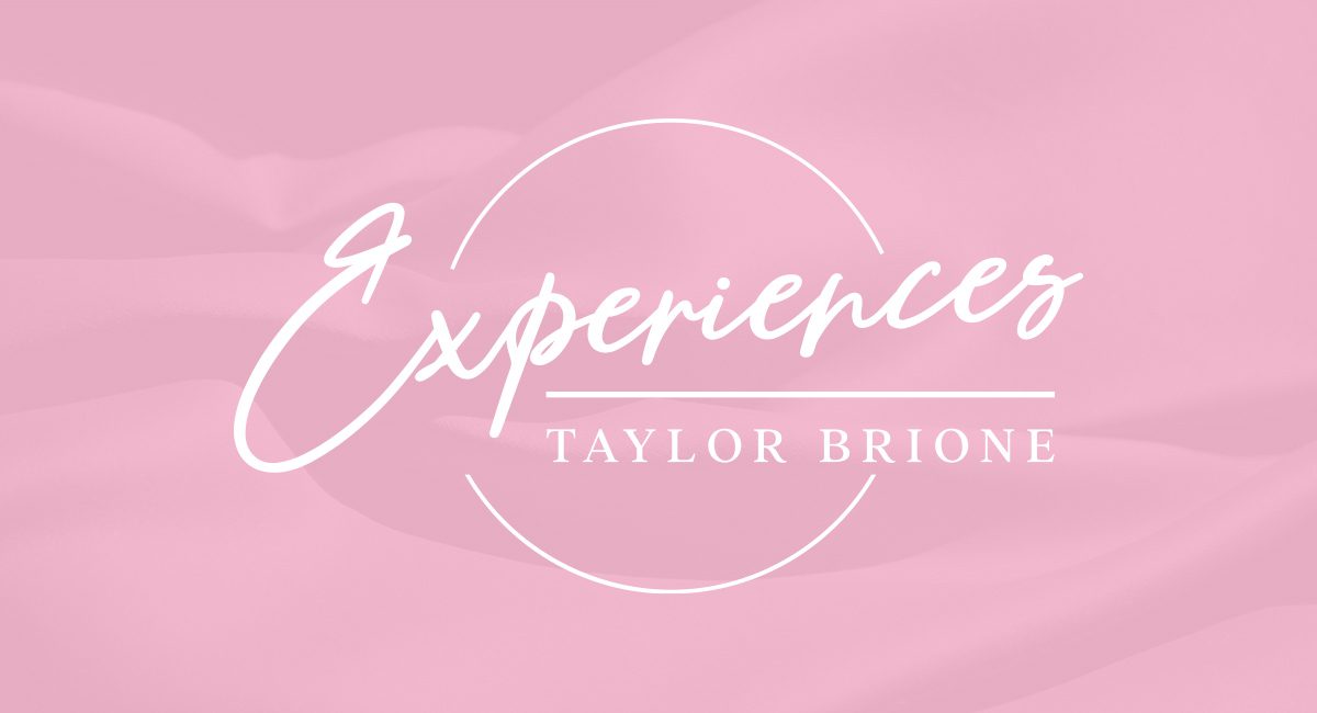 Experiences By Taylor Brione